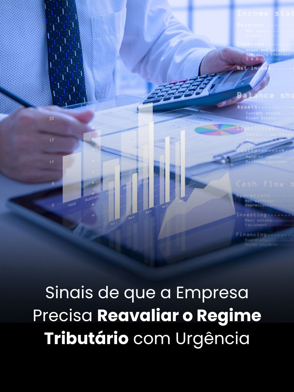Sinais de que a Empresa Precisa Reavaliar o Regime Tributário com Urgência